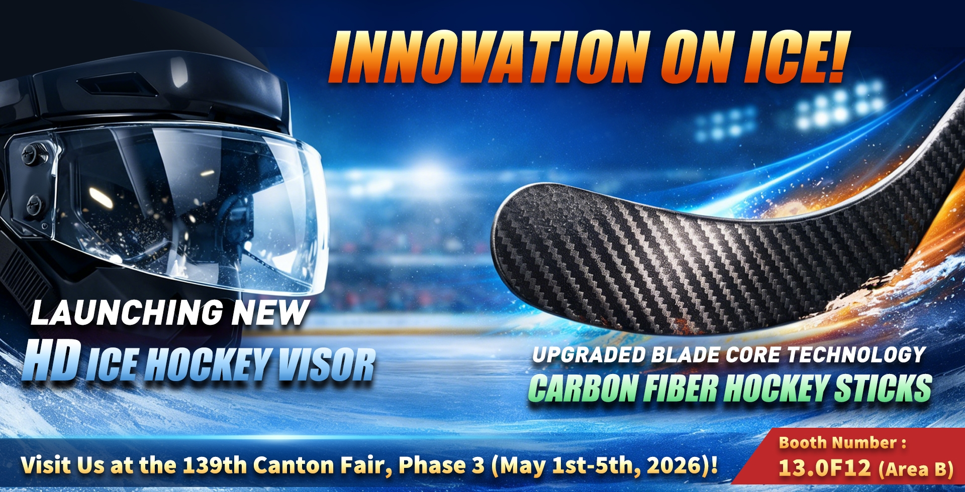 GYSPORTS/GYHOCKEY 139. Kanton Fuarı 2026'ya Katılacak: Yeni HD Buz Hokeyi Vizörü ve Yükseltilmiş Karbon Fiber Hokey Sopalarının Lansmanını Yapacak